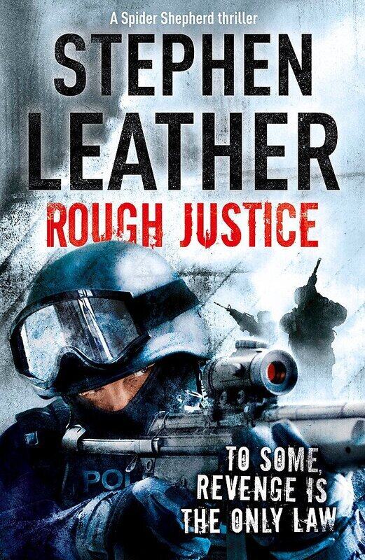 

Rough Justice (The 7th Spider Shepherd Thriller), Paperback Book, By: Stephen Leather