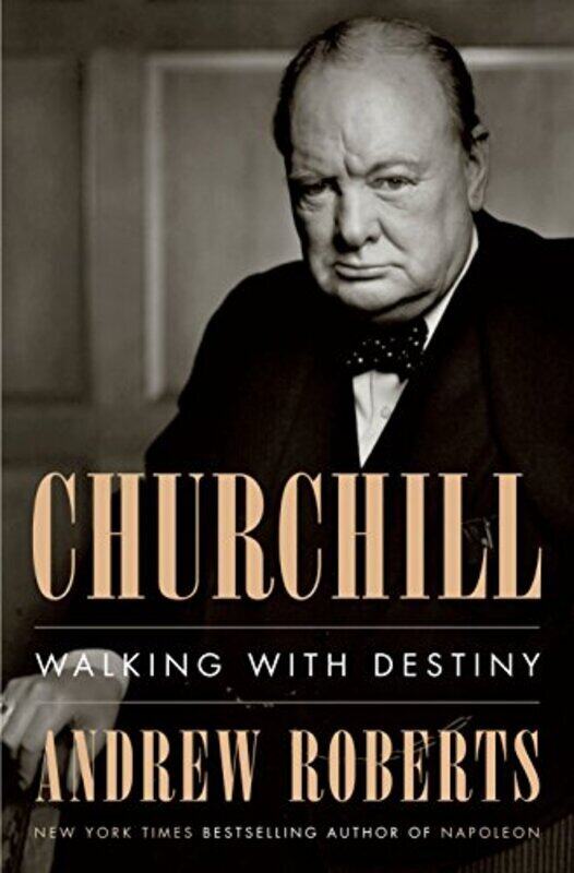 

Churchill Walking With Destiny By Roberts, Andrew Hardcover