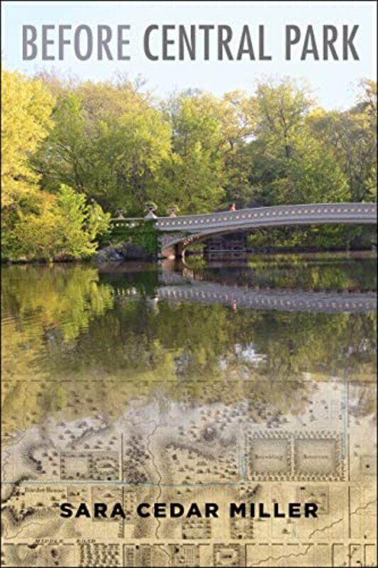 

Before Central Park by Sara Cedar Miller-Hardcover