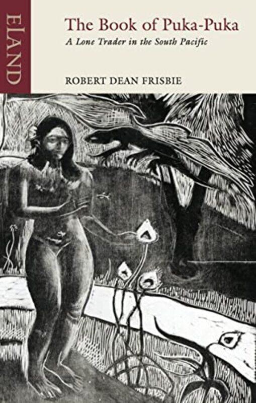 

The Book of PukaPuka by Robert Dean FrisbieAnthony Weller-Paperback
