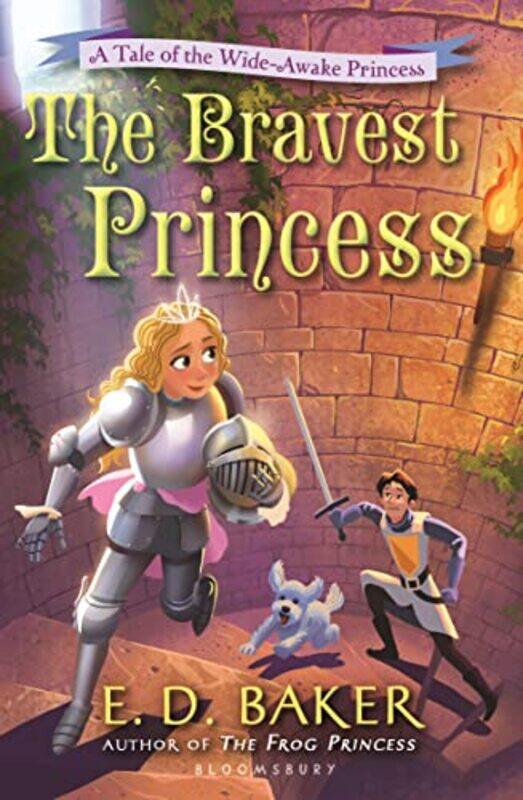 

The Bravest Princess by ED Baker-Paperback