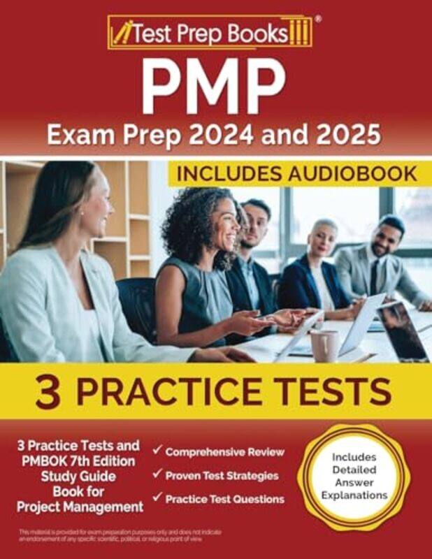 

Pmp Exam Prep 2024 And 2025 3 Practice Tests And Pmbok 7Th Edition Study Guide Book For Project Man by Morrison, Lydia - Paperback