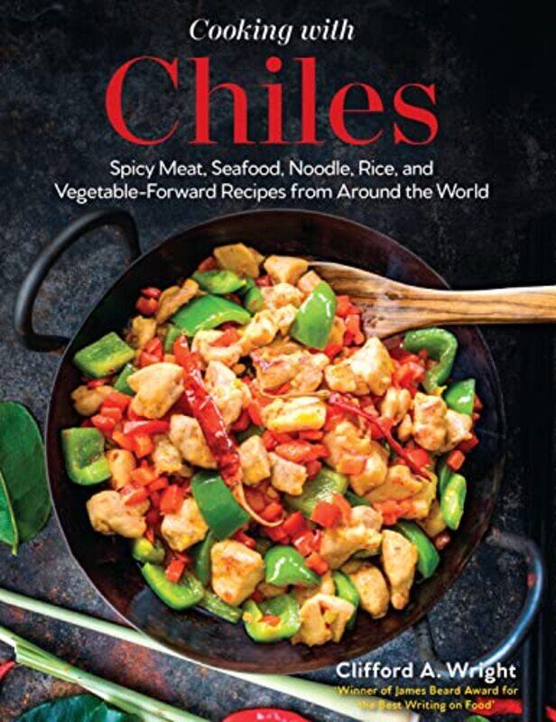 

Cooking with Chiles by Randy West Valley College USA Fujishin-Hardcover