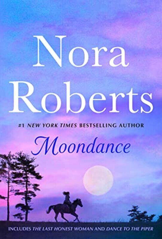 

Moondance 2in1 The Last Honest Woman and Dance to the Piper by Nora Roberts-Paperback