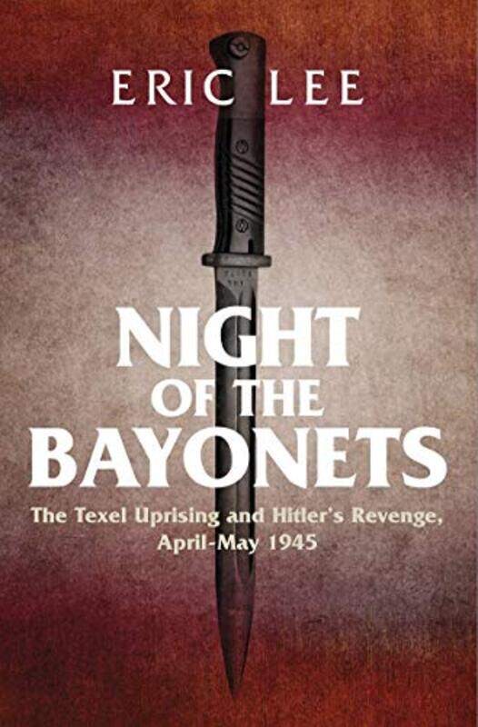 

Night of the Bayonets by Eric Lee-Hardcover