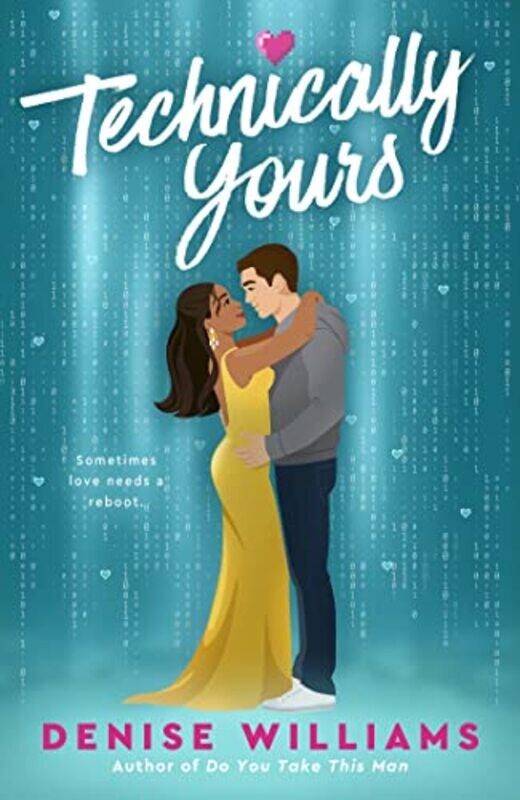 

Technically Yours by Denise Williams-Paperback
