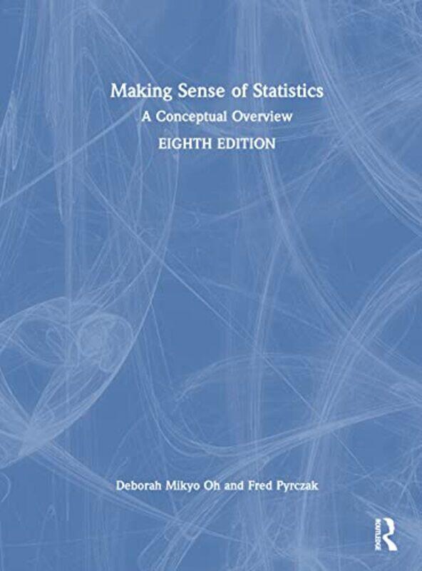 

Making Sense of Statistics by Deborah M OhFred Pyrczak-Hardcover