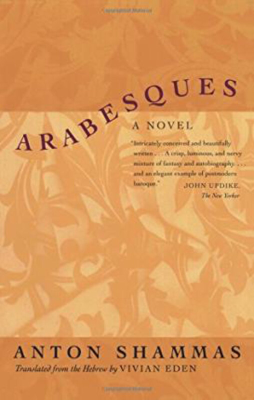 

Arabesques: A Novel, Paperback Book, By: Anton Shammas