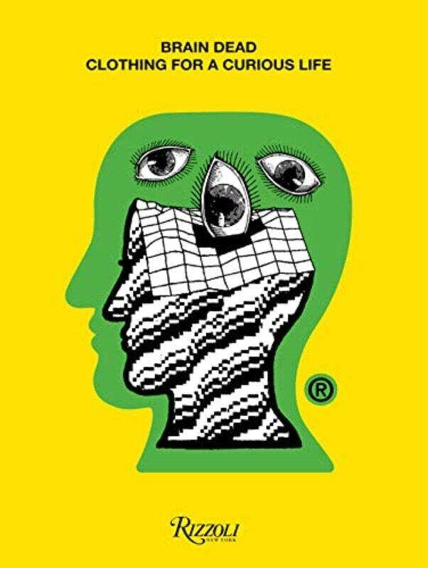 

Brain Dead: Clothing for a Curious Life,Hardcover by Davis, Ed - Ng, Kyle