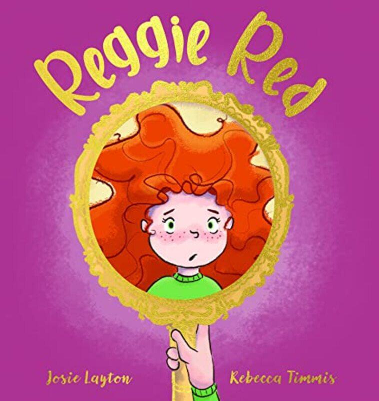

Reggie Red by Josie Layton-Hardcover