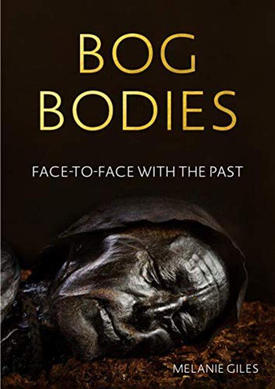 

Bog Bodies by Dr Ernst SchrottDr J Ramanuja RajuStefan SchrottMarek Lorys-Paperback