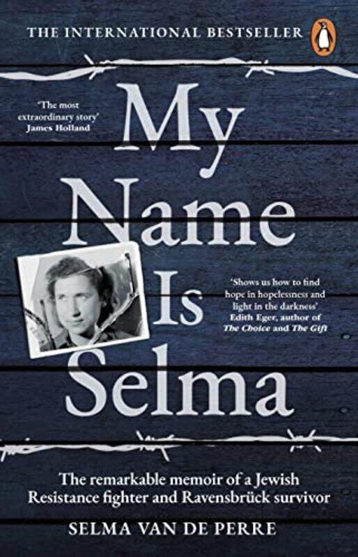 

My Name Is Selma by Selma van de PerreAlice Tetley-PaulAnna Asbury-Paperback