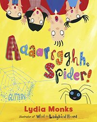 Aaaarrgghh, Spider!,Paperback by