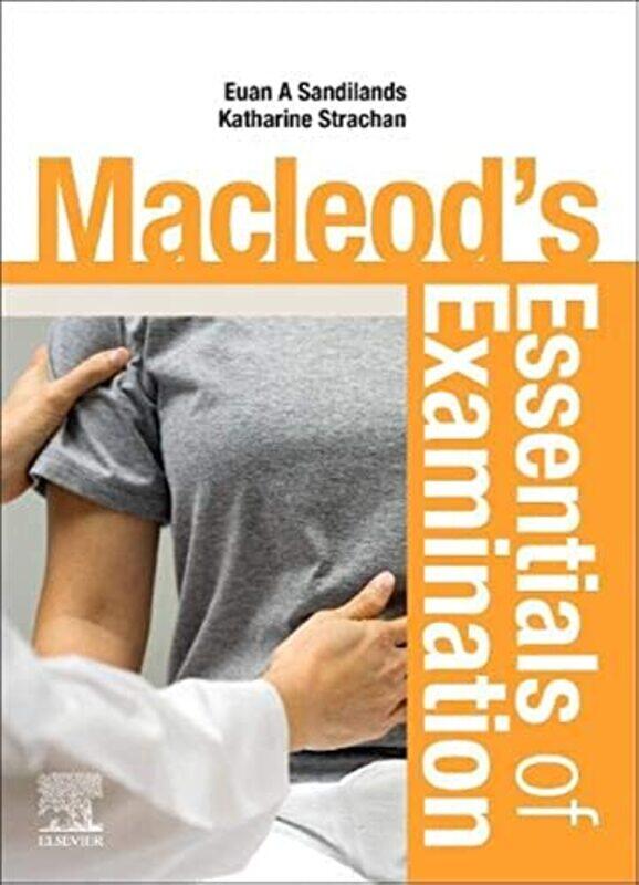 

Macleods Essentials of Examination by Lesley SimsVarious-Paperback