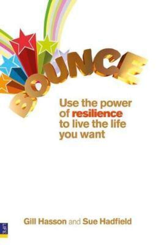 

Bounce: Use the Power of Resilience to Live the Life You Want.paperback,By :Sue Hadfield