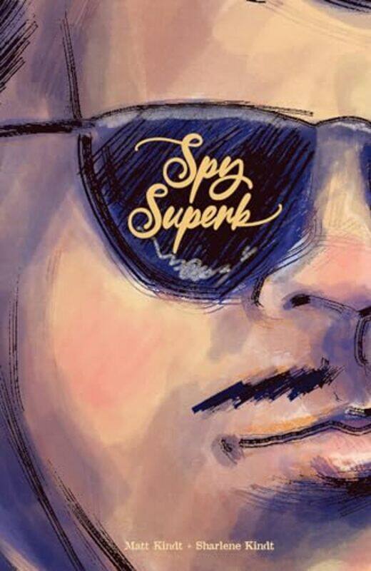 

Spy Superb by Matt KindtSharlene Kindt-Hardcover