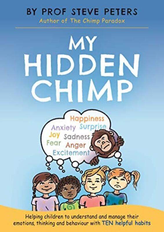 

My Hidden Chimp: The new book from the author of The Chimp Paradox