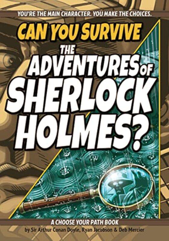 

Can You Survive the Adventures of Sherlock Holmes by Ryan JacobsonDeb MercierKat Baumann-Paperback