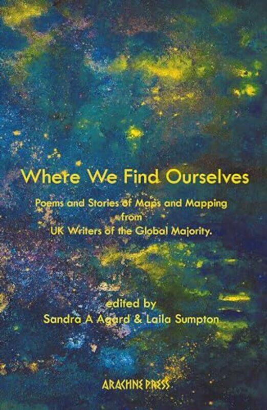 

Where We Find Ourselves by Sandra A AgardLaila Sumpton-Paperback