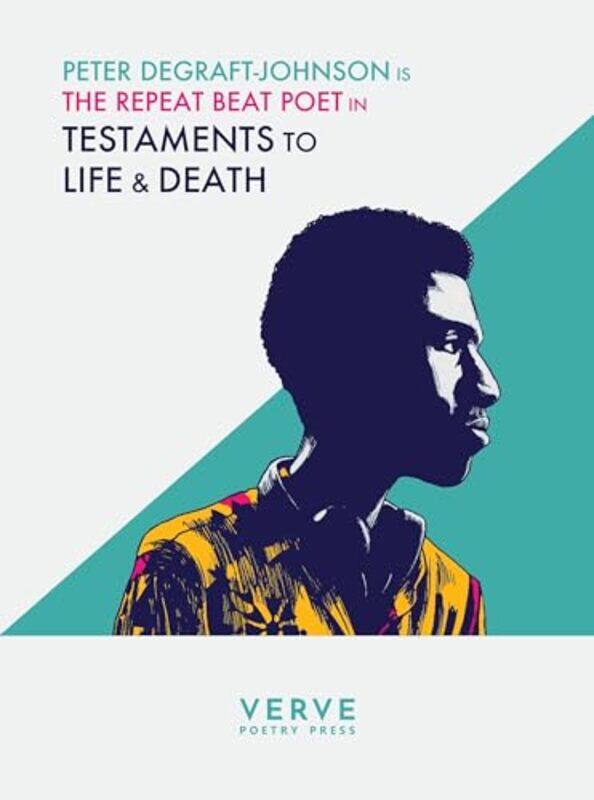 

Testaments to Life and Death by Peter Degraft-Johnson-Paperback