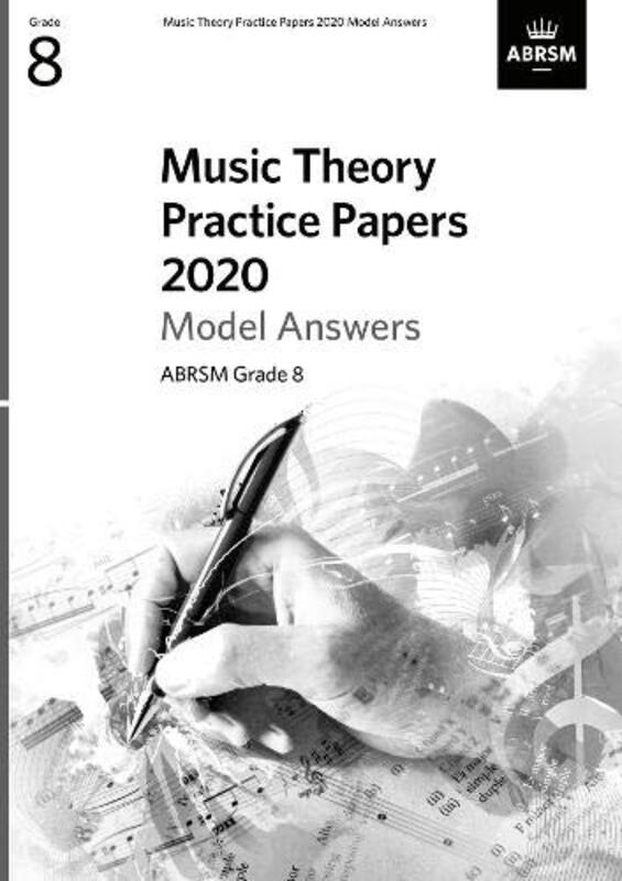 Music Theory Practice Papers 2020 Model Answers Abrsm Grade 8 by ABRSM -Paperback