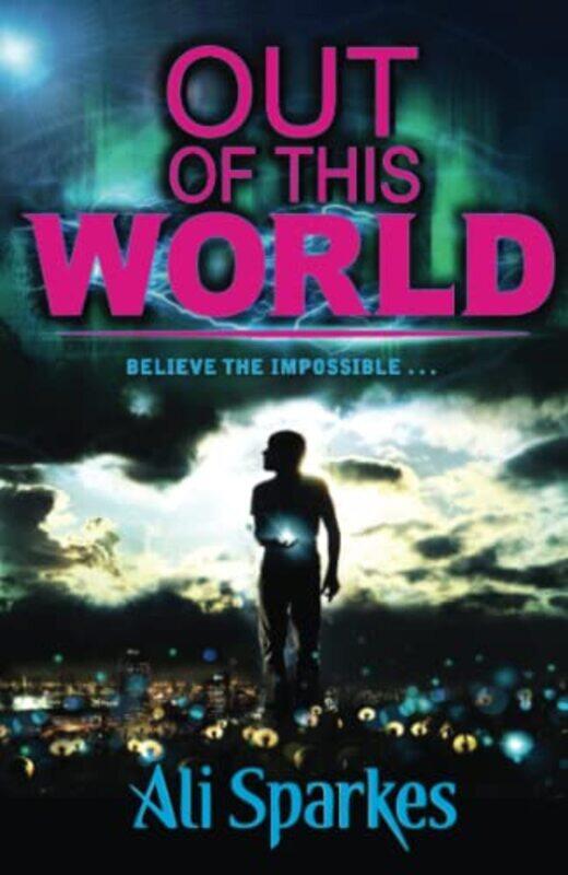 

Out of This World by Ali Sparkes-Paperback