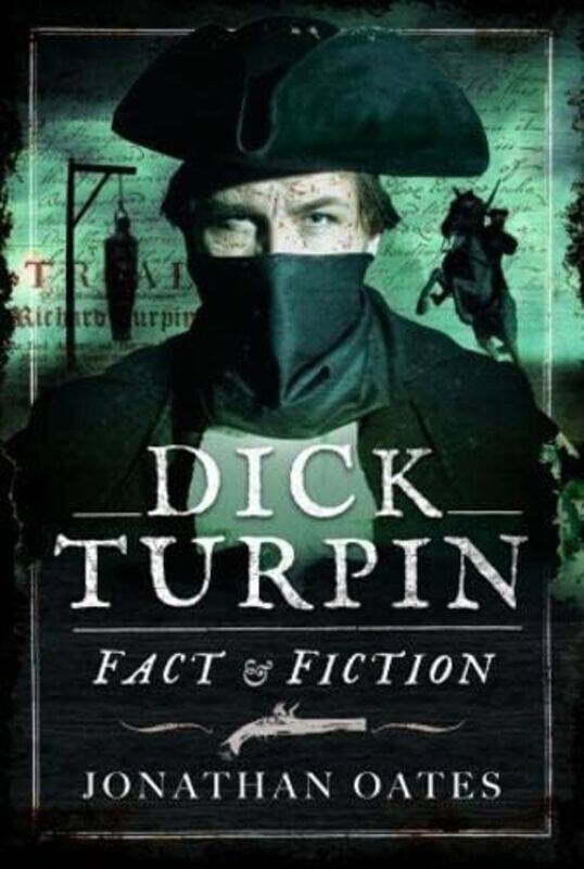 

Dick Turpin by Jonathan Oates-Hardcover