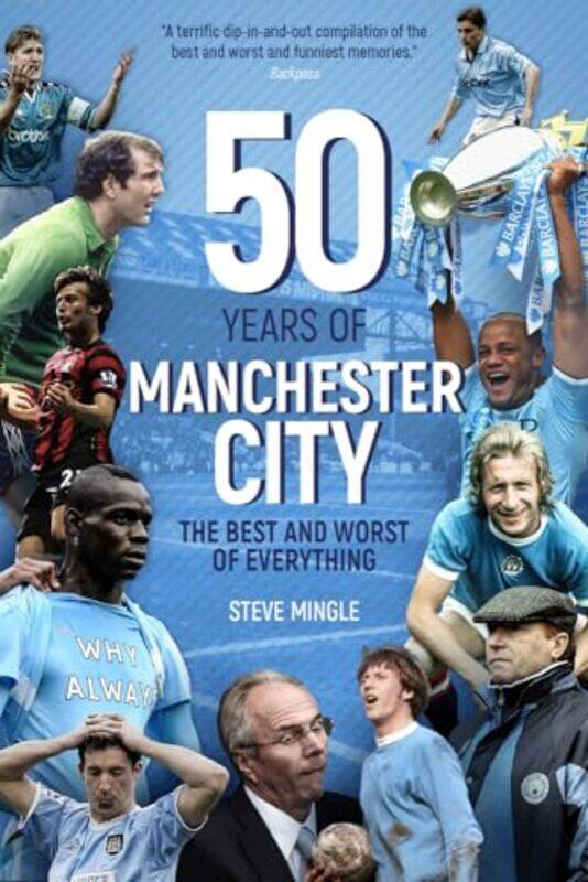 

Fifty Years of Manchester City by Steve Mingle-Hardcover