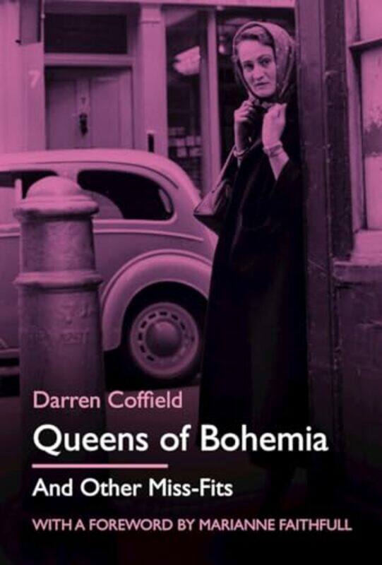 

Queens of Bohemia by Darren Coffield -Hardcover