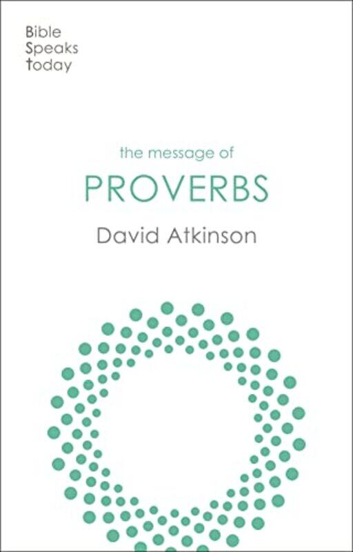 

The Message of Proverbs by Glen Arnold-Paperback