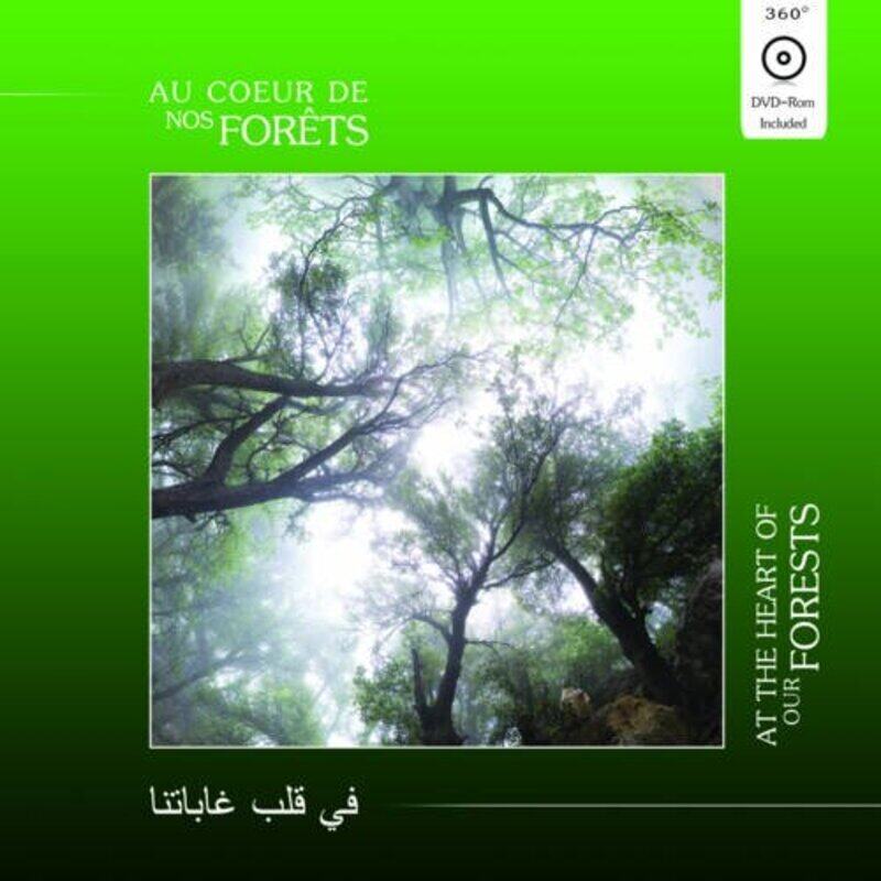 

Au Coeur de Nos Forets At The Heart of our Forests, Hardcover, By: Melkan Bassil