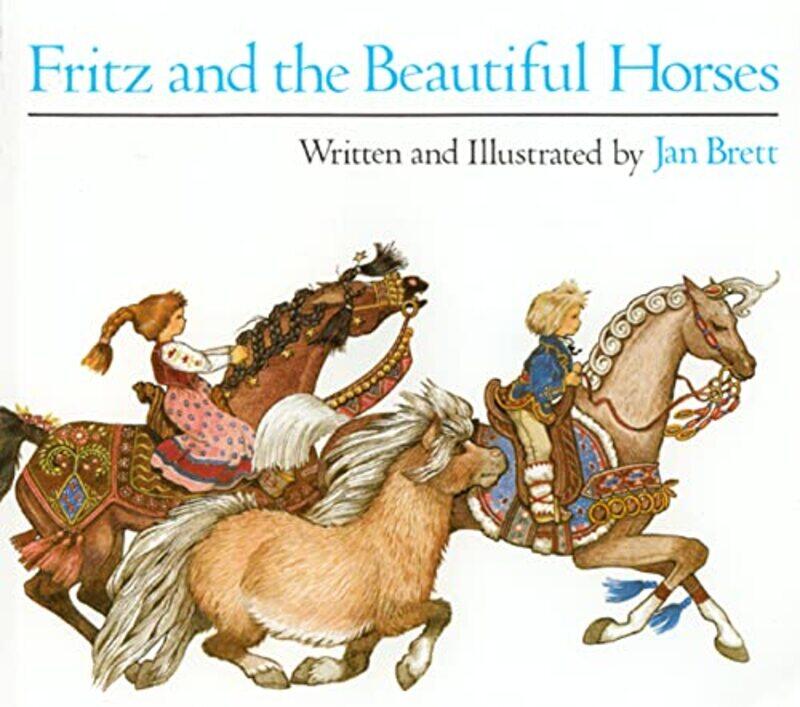 

Fritz And Beautiful Horses By Brett Jan - Paperback