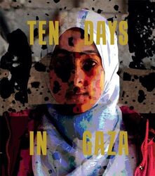 Ten Days in Gaza by Dawton Anthony Hardcover