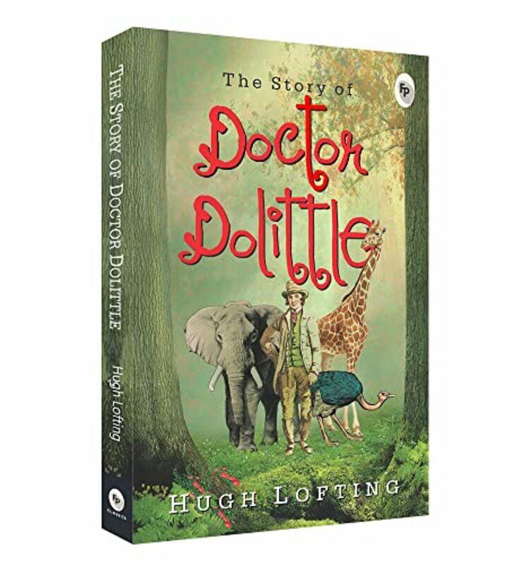 

The Story of Doctor Dolittle Paperback by Hugh Lofting