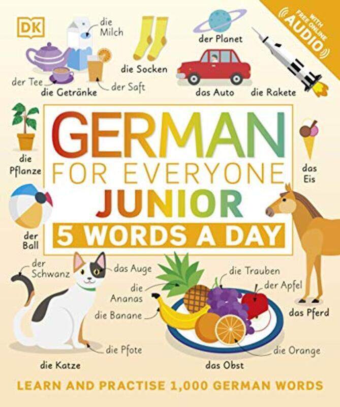 

German for Everyone Junior 5 Words a Day: Learn and Practise 1,000 German Words , Paperback by DK