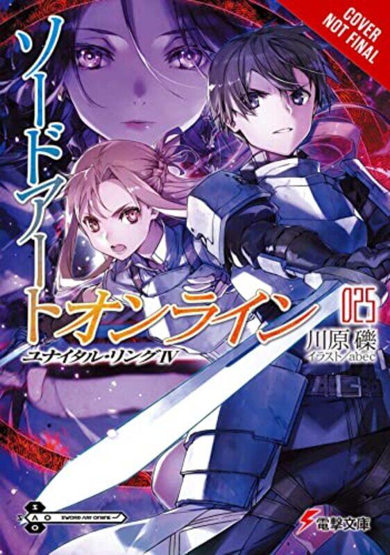 

Sword Art Online 25 light novel by Reki Kawahara-Paperback