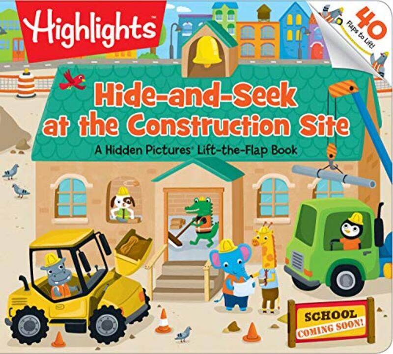 

Hideandseek At The Construction Site By Highlights Hardcover