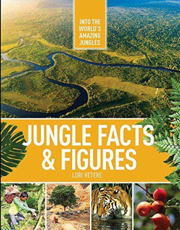 

Jungle Facts and Figures by Lori Vetere-Hardcover