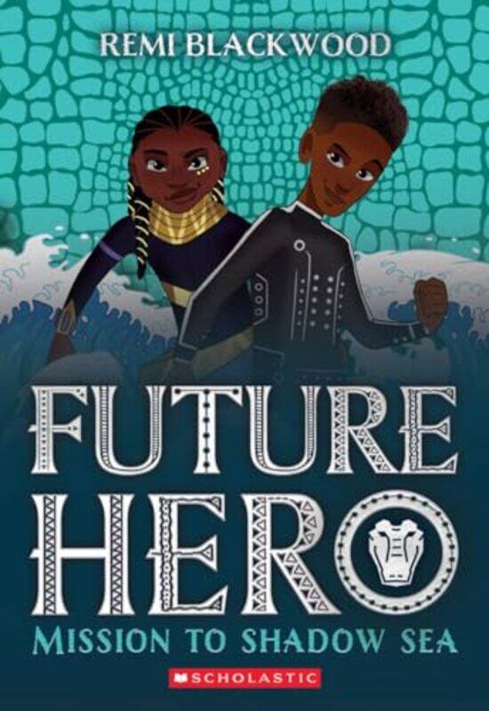 

Future Hero02 Mission To Shadow Sea By Blackwood Remi - Paperback