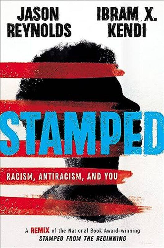 

Stamped Racism Antiracism And You By Reynolds Jason - Hardcover