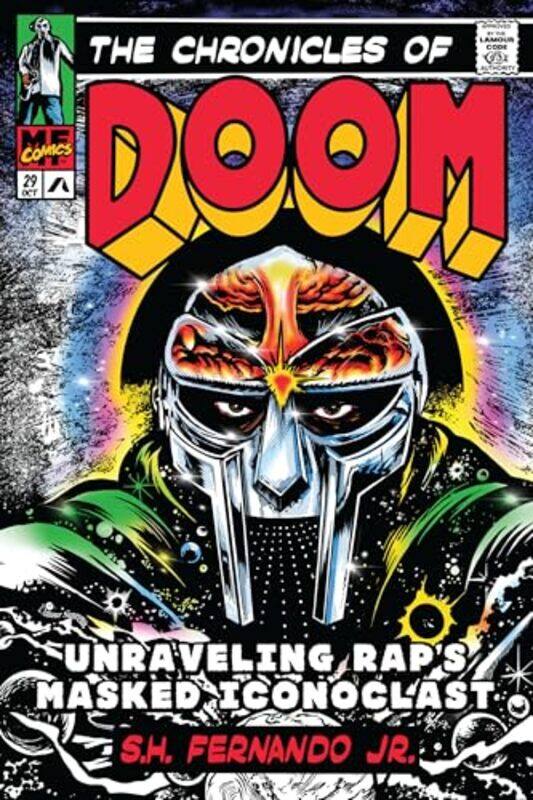 

Chronicles Of Doom The Unraveling Raps Masked Iconoclast By Fernando, S.H. Hardcover