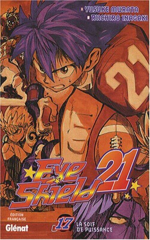 

Eye Shield 21, Tome 17 :,Paperback,By:Riichiro Inagaki