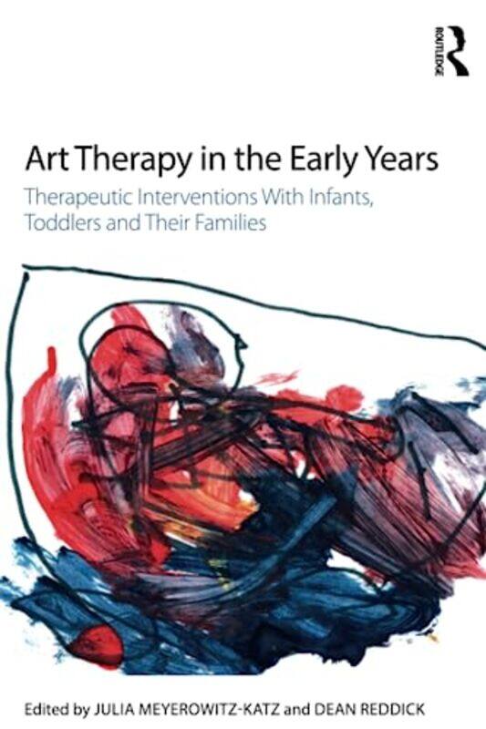 

Art Therapy in the Early Years by Julia Meyerowitz-KatzDean Reddick-Paperback