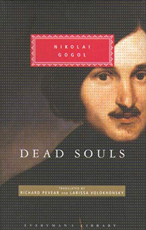 

Dead Souls (Everymans Library Classics) , Hardcover by Nikolai Gogol