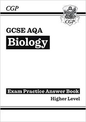 Gcse Biology Aqa Answers For Exam Practice Workbook Higher By CGP Books - CGP Books Paperback