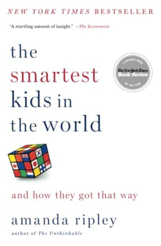 

The Smartest Kids in the World: And How They Got That Way , Paperback by Ripley, Amanda