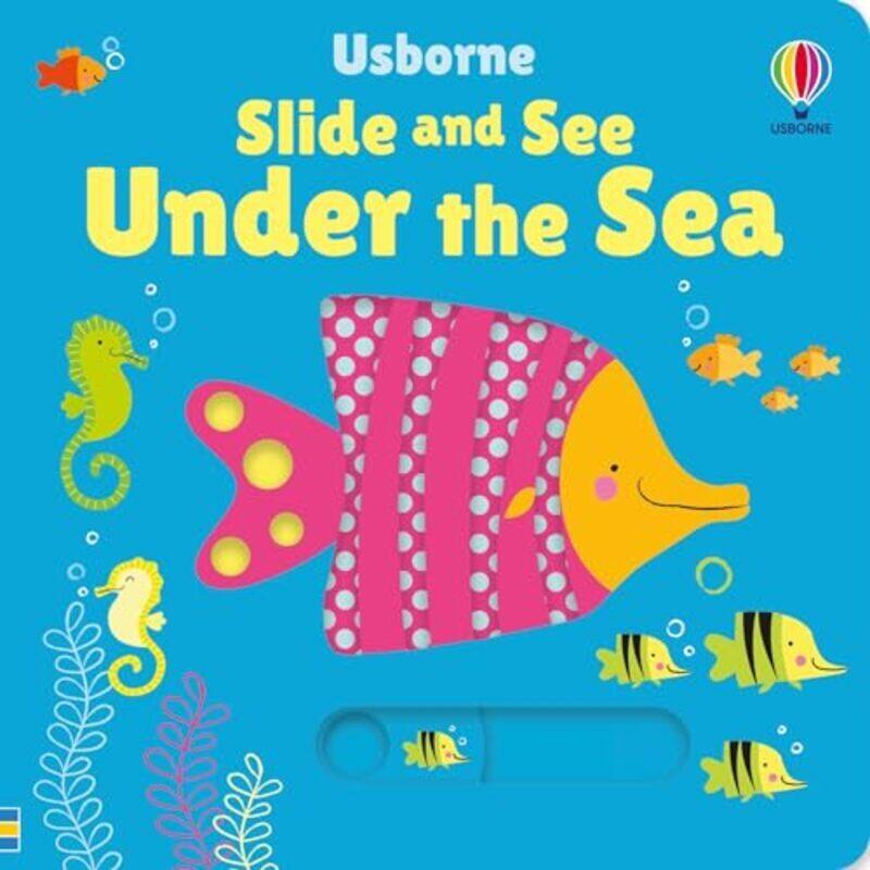 

Slide And See Under The Sea By Fiona Watt - Paperback