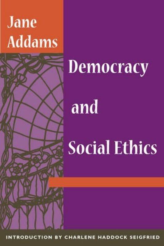

Democracy and Social Ethics by Sarrah University of Tubingen Kassem-Paperback