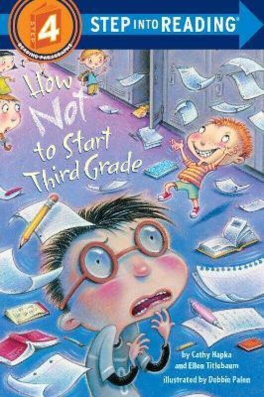 

How Not To Start Third Grade: Step Into Reading 4.paperback,By :Hapka Cathy