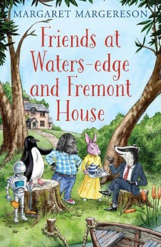 

Friends at Watersedge and Fremont House by Margaret Margereson-Paperback